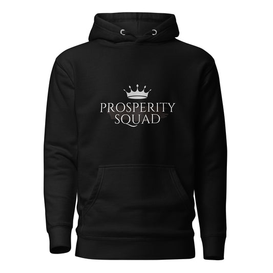 Prosperity Squad - Unisex Hoodie